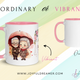 From Ordinary to Vibrant