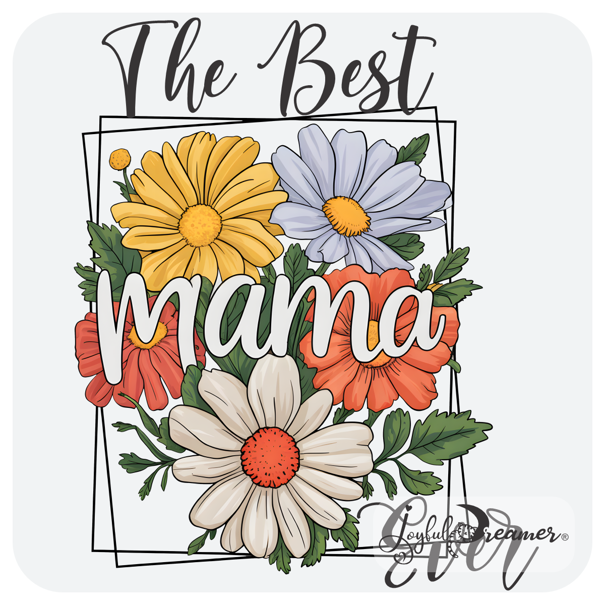 Design: The Best Mama Ever