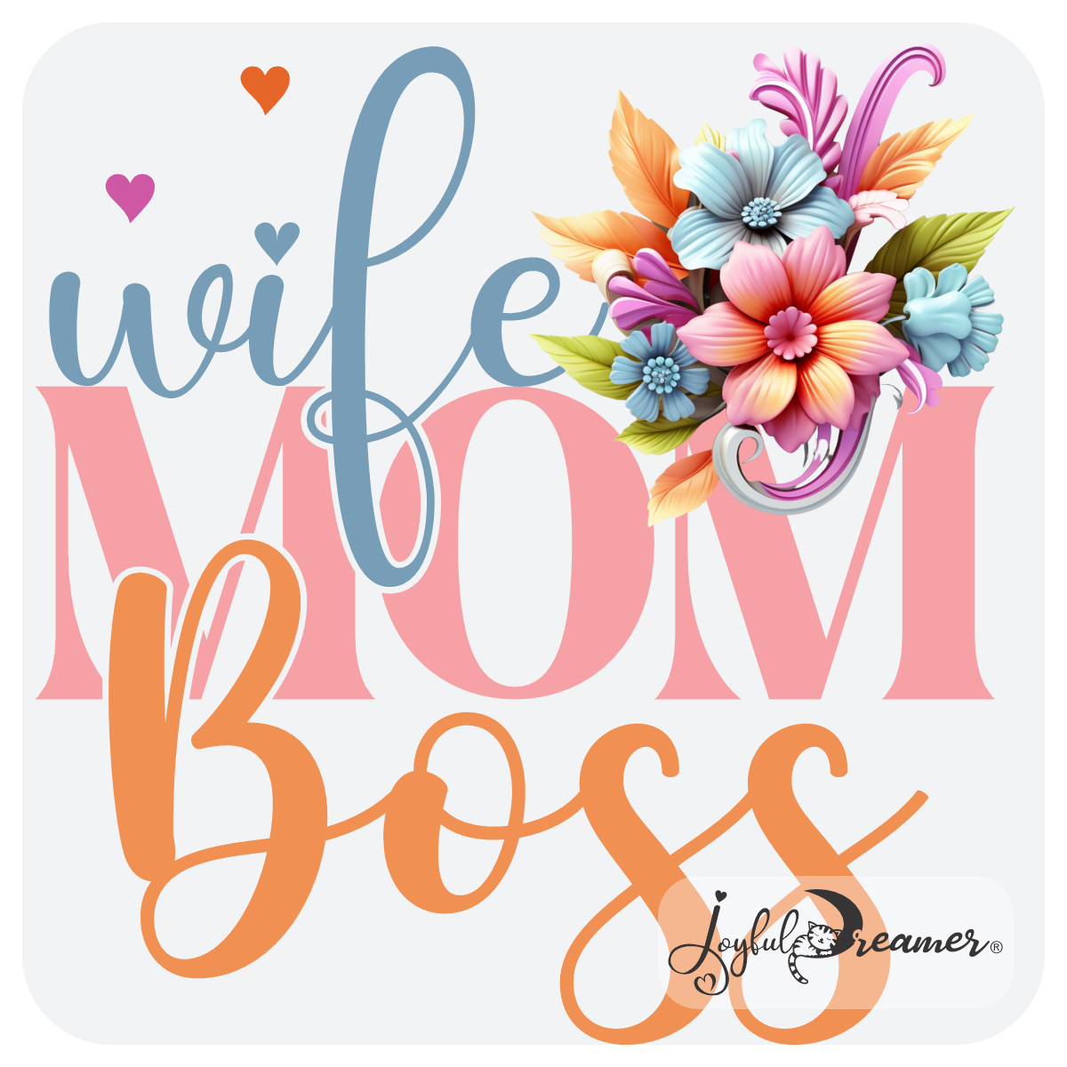 Design: Wife Mom Boss