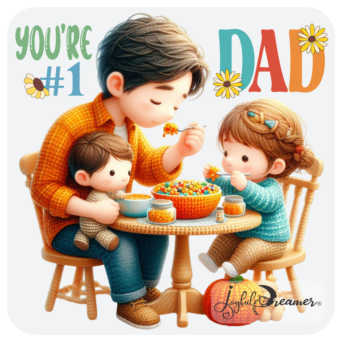 Design: You're #1 Dad