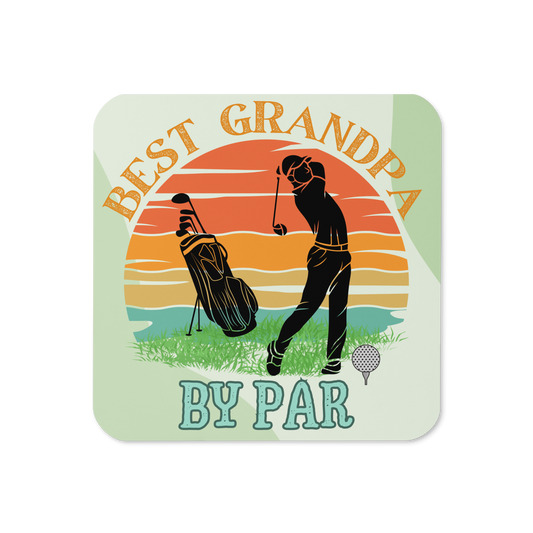 Cork-back coaster | Best Grandpa By Par Golf Sunset Themed