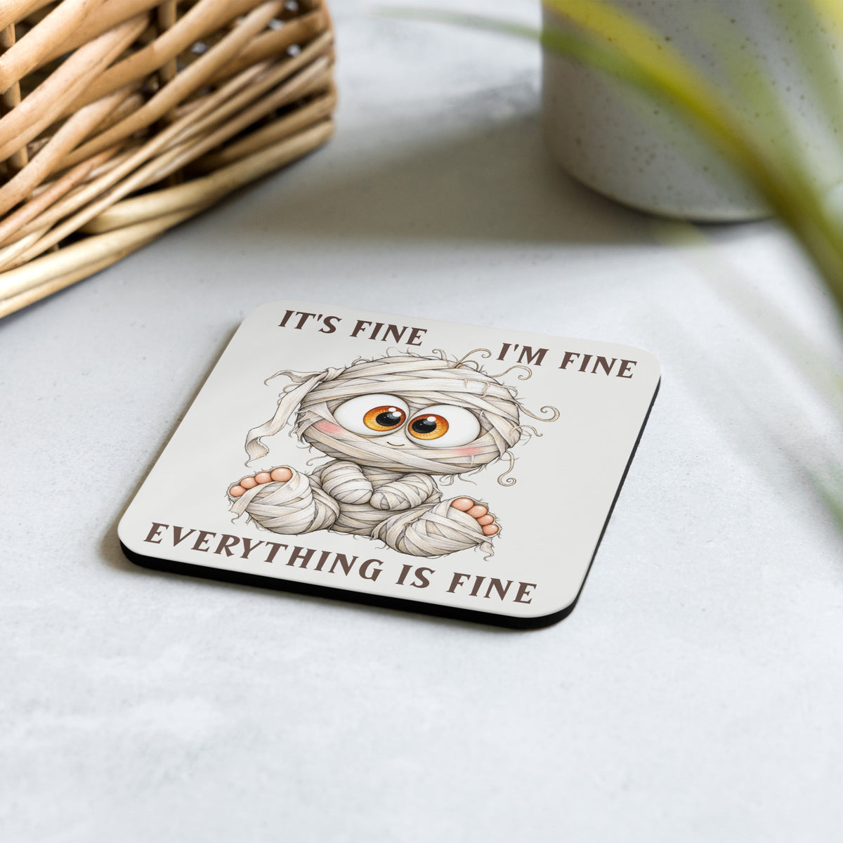 Cork-back coaster | Everything is Fine Halloween Mummy