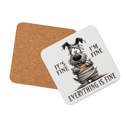 Cork-back coaster | Everything is Fine Mummy Dog