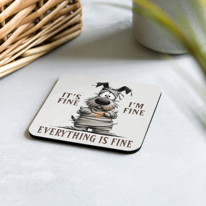 Cork-back coaster | Everything is Fine Mummy Dog