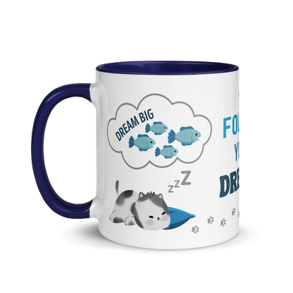 Accent Coffee Mug 11oz | Dream Big, Follow Your Dreams, A Dream Comes True