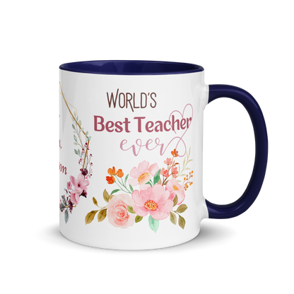 Personalized Coffee Mug 11oz | World's Best Teacher Ever Floral Themed