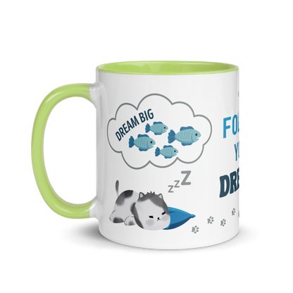 Accent Coffee Mug 11oz | Dream Big, Follow Your Dreams, A Dream Comes True