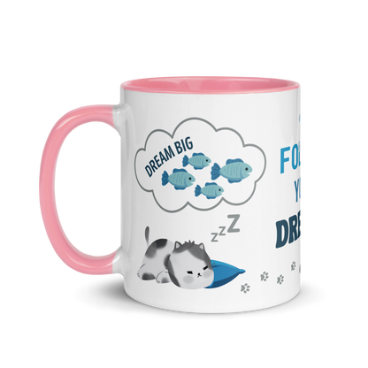 Accent Coffee Mug 11oz | Dream Big, Follow Your Dreams, A Dream Comes True