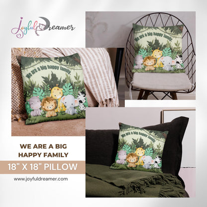 Premium Pillow | 18″×18″, 20″×12″, 22″×22″ | We are a Big Happy Family | Animal Themed