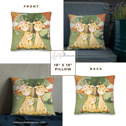 Premium Pillow | 18″×18″, 20″×12″, 22″×22″ | We are a happy family Giraffe | Animal Themed