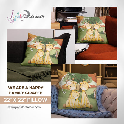 Premium Pillow | 18″×18″, 20″×12″, 22″×22″ | We are a happy family Giraffe | Animal Themed