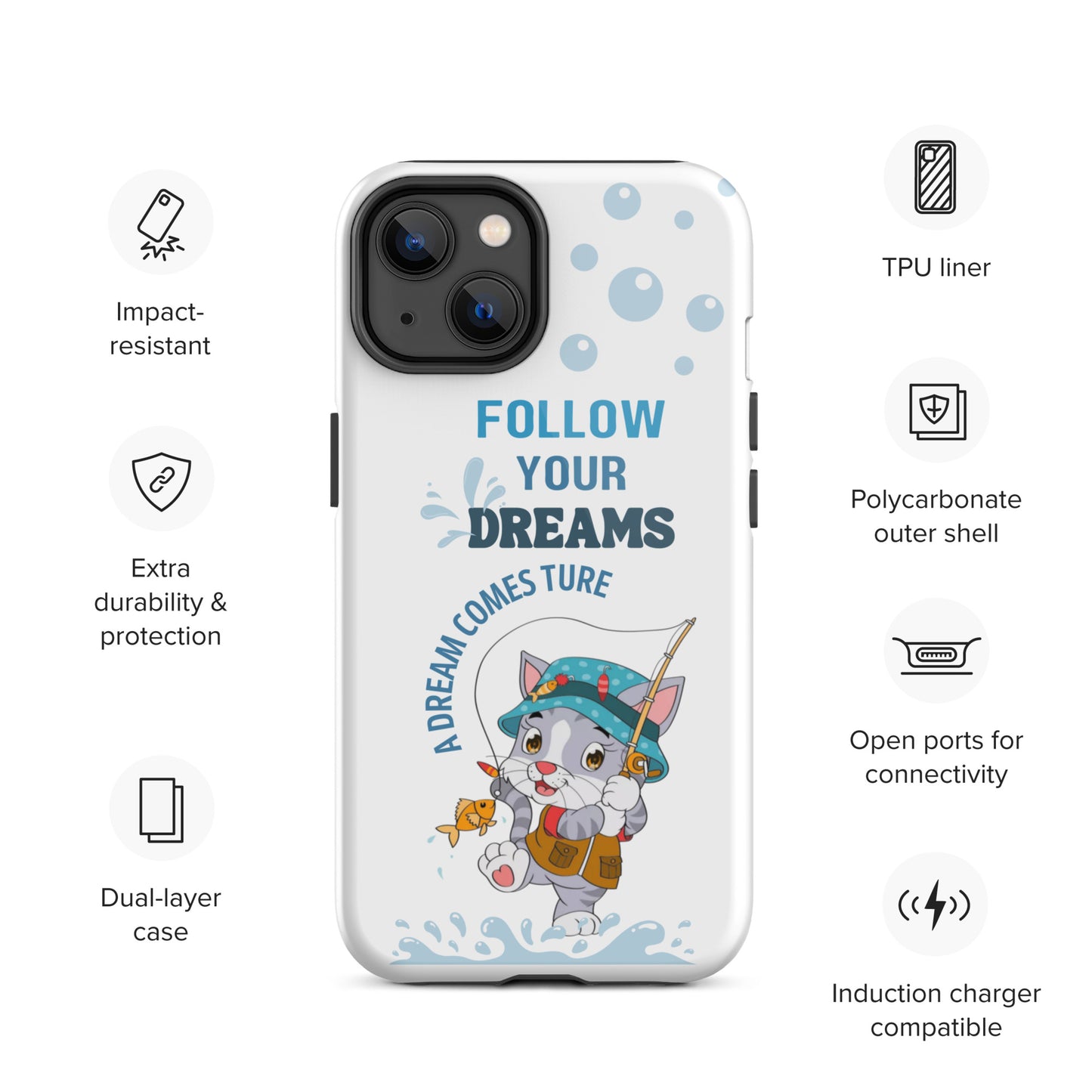 Tough case for iPhone 14, 15, 16, Plus, Pro Max | Follow Your Dreams